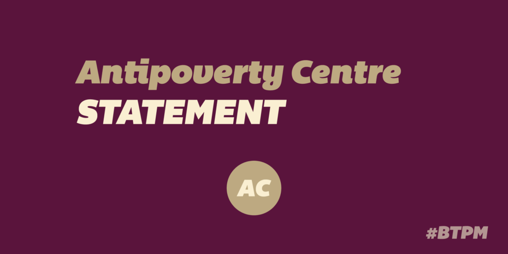 Antipoverty Centre media statement