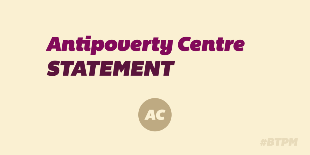 Antipoverty Centre media statement