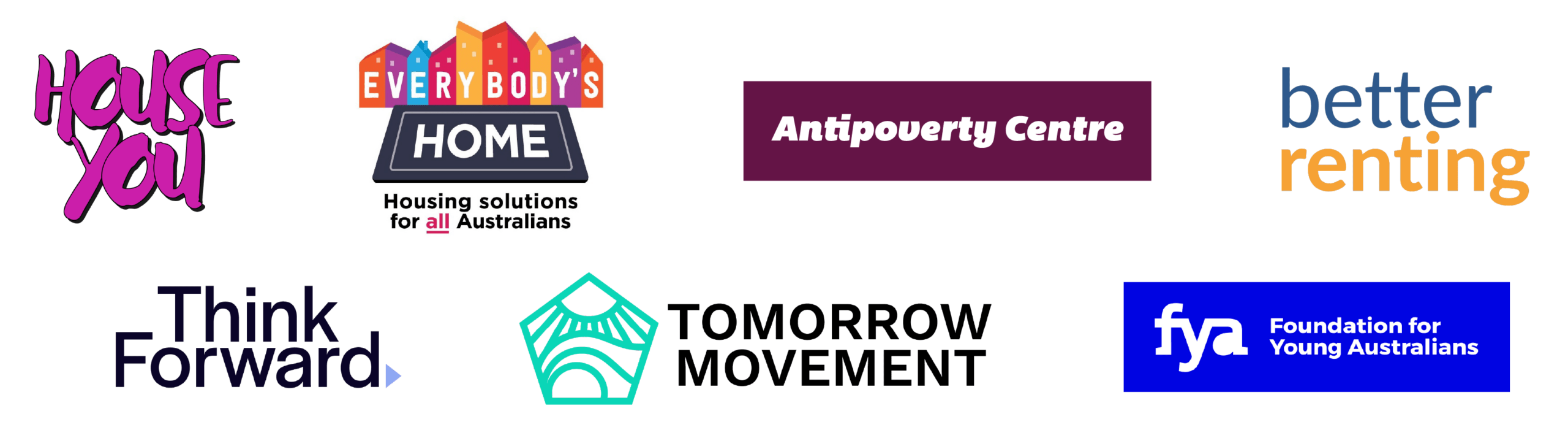 a white banner style image with the logos of house you, everybody's home, Antipoverty centre, better renting, think forward, tomorrow movement and foundation for young Australians.